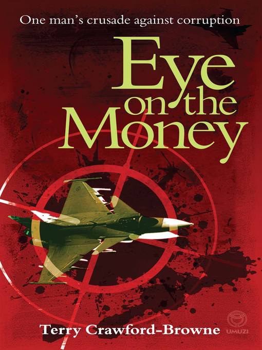 Title details for Eye on the Money by Terry Crawford-Browne - Available